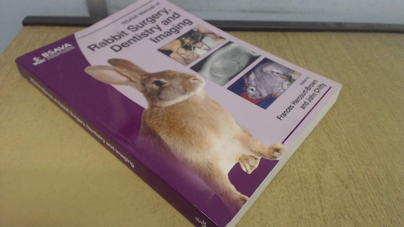 راهنمای BSAVA در جراحی، دندانپزشکی و تصویربرداری خرگوش ها ۲۰۱۴