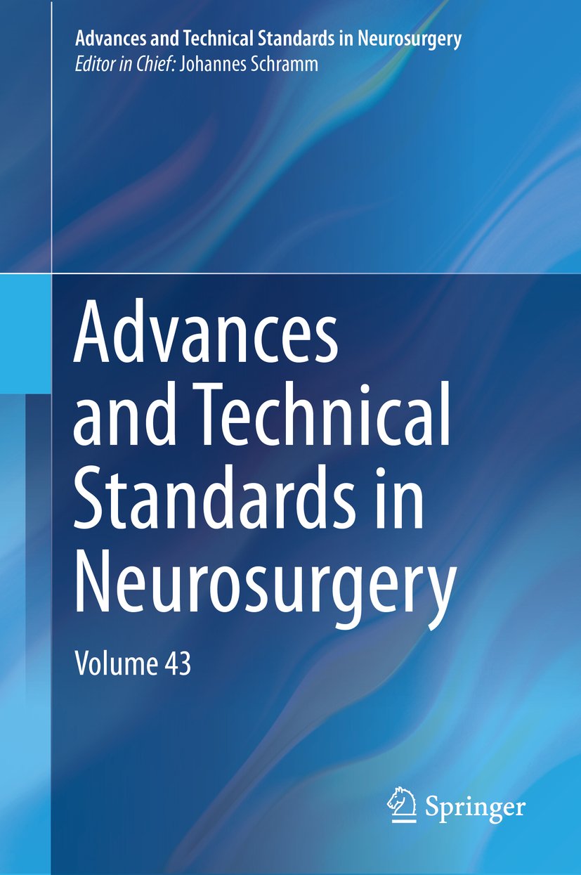 پیشرفت ها و استانداردهای فنی در جراحی مغز و اعصاب: جلد ۴۳ ۲۰۱۵