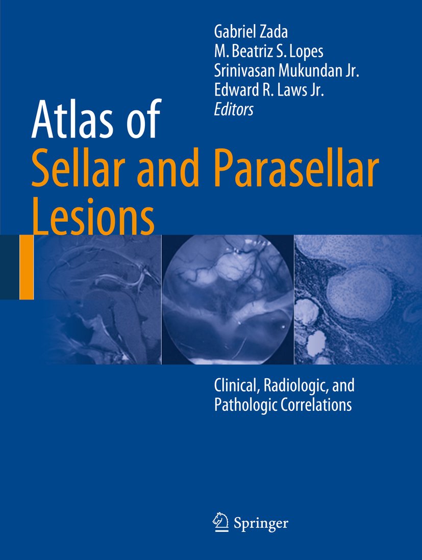 اطلس ضایعات ناحیه زین ترکی و اطراف آن: ارتباطات بالینی، رادیولوژی و آسیب شناسی ۲۰۱۵