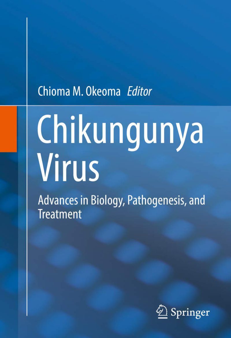 ویروس چیکونگونیا: پیشرفت ها در زیست شناسی، پاتوژنز، و درمان ۲۰۱۶