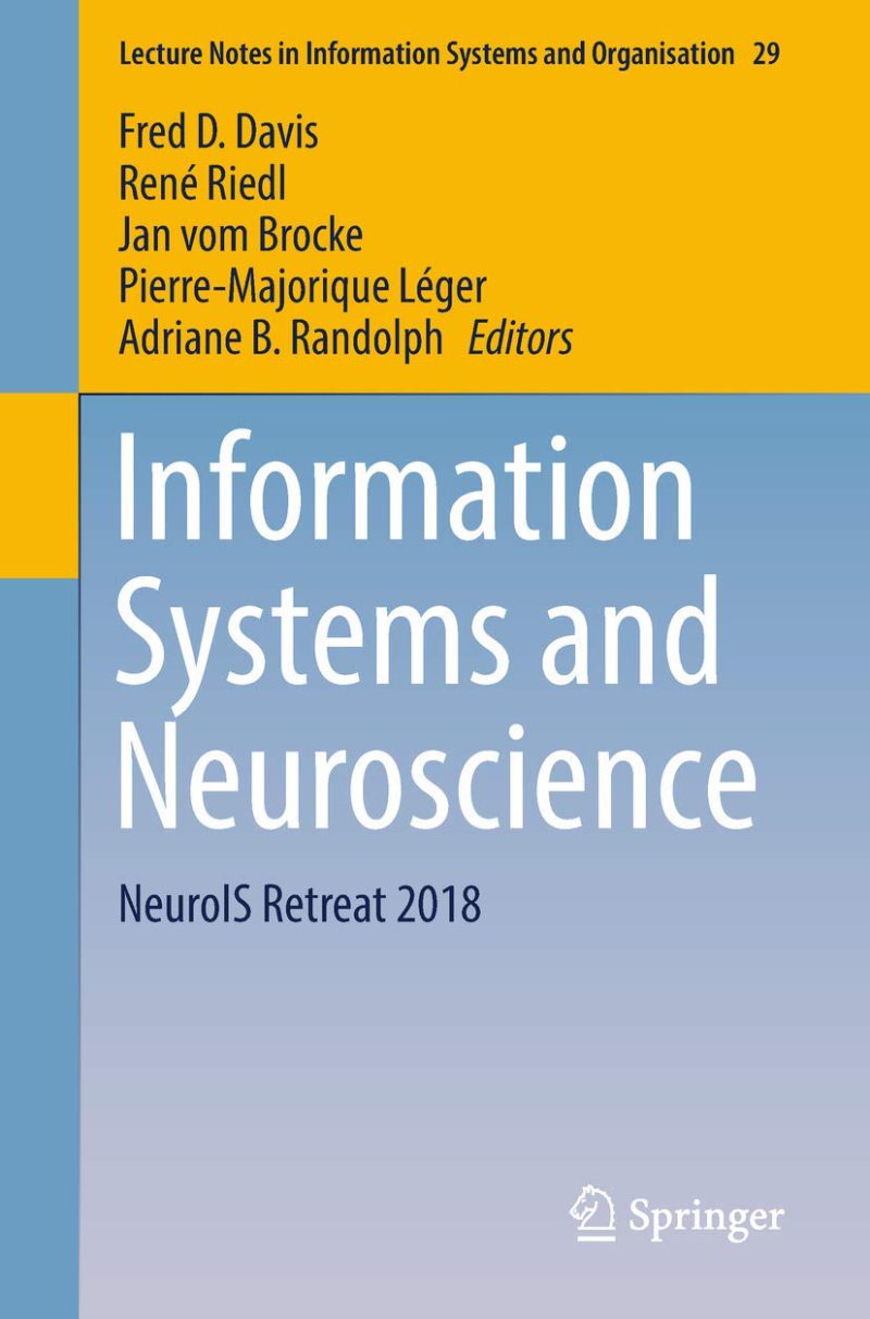 سامانه های اطلاعاتی و علوم اعصاب: گردهمایی NeuroIS سال ۲۰۱۸