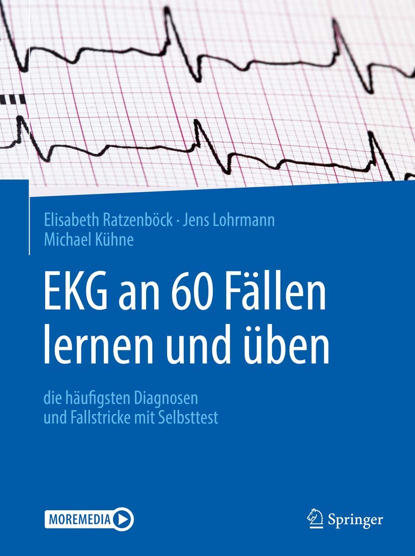 یادگیری و تمرین نوار قلب (EKG) در ۶۰ مورد: شایع ترین تشخیص ها و دام ها به همراه خودآزمایی ۲۰۲۰