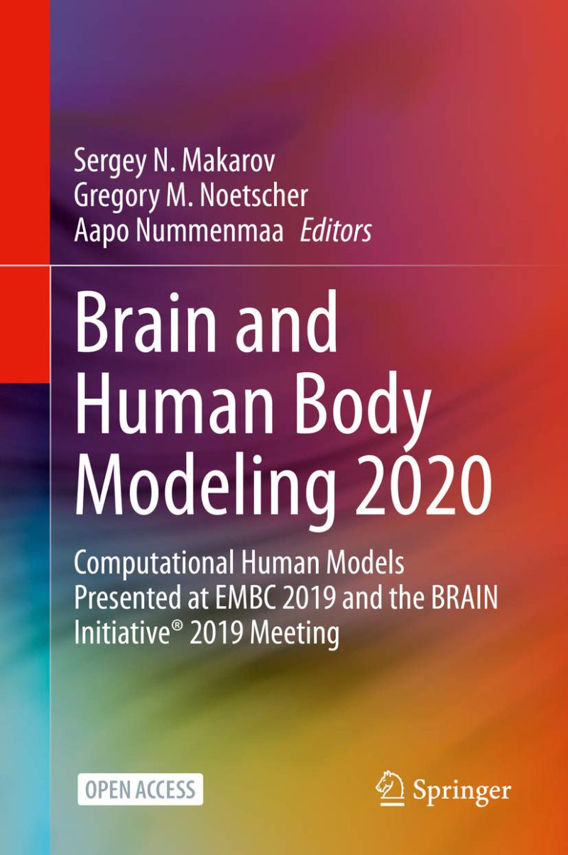مدل سازی مغز و بدن انسان ۲۰۲۰: مدل های محاسباتی انسان ارائه شده در EMBC ۲۰۱۹ و نشست طرح BRAIN Initiative® ۲۰۱۹