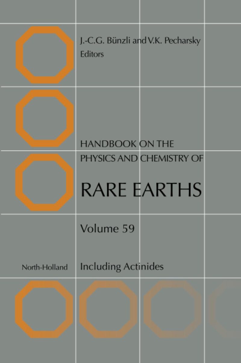 دستنامه‌ی فیزیک و شیمی عناصر خاکی کمیاب: شامل آکتینیدها