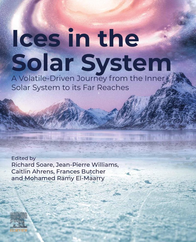 یخ‌ها در منظومه شمسی: سفری هدایت‌شده توسط مواد فرار از بخش‌های درونی منظومه شمسی تا دورترین نقاط آن