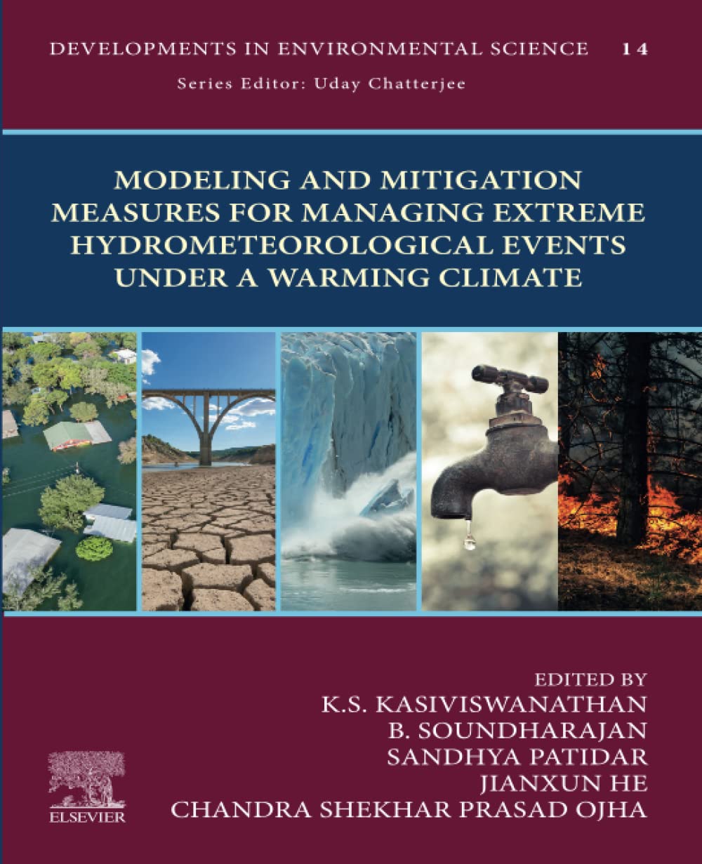 مدل‌سازی و تدابیر کاهشی برای مدیریت رویدادهای شدید آب و هوایی-هیدرولوژیکی در شرایط اقلیم رو به گرمایش