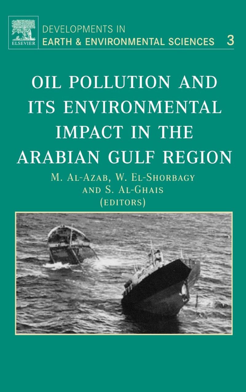 آلودگی نفتی و اثرات زیست‌محیطی آن در منطقه خلیج فارس