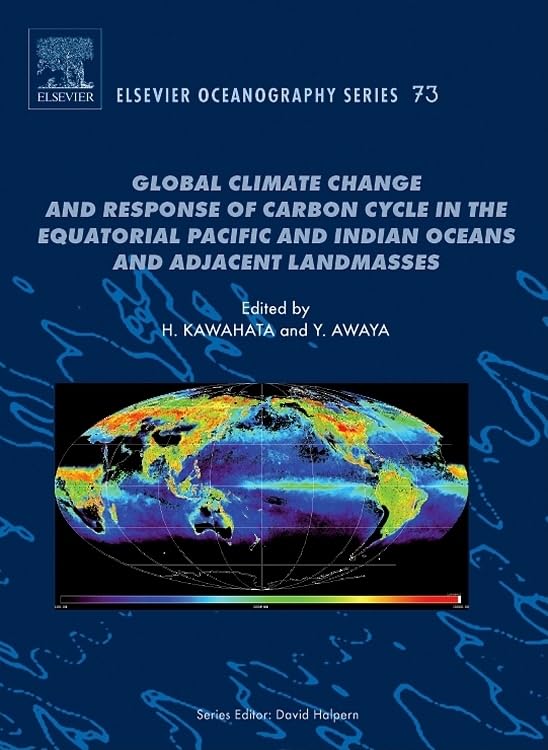 تغییرات اقلیمی جهانی و واکنش چرخه‌ی کربن در اقیانوس‌های آرام و هند استوایی و خشکی‌های مجاور