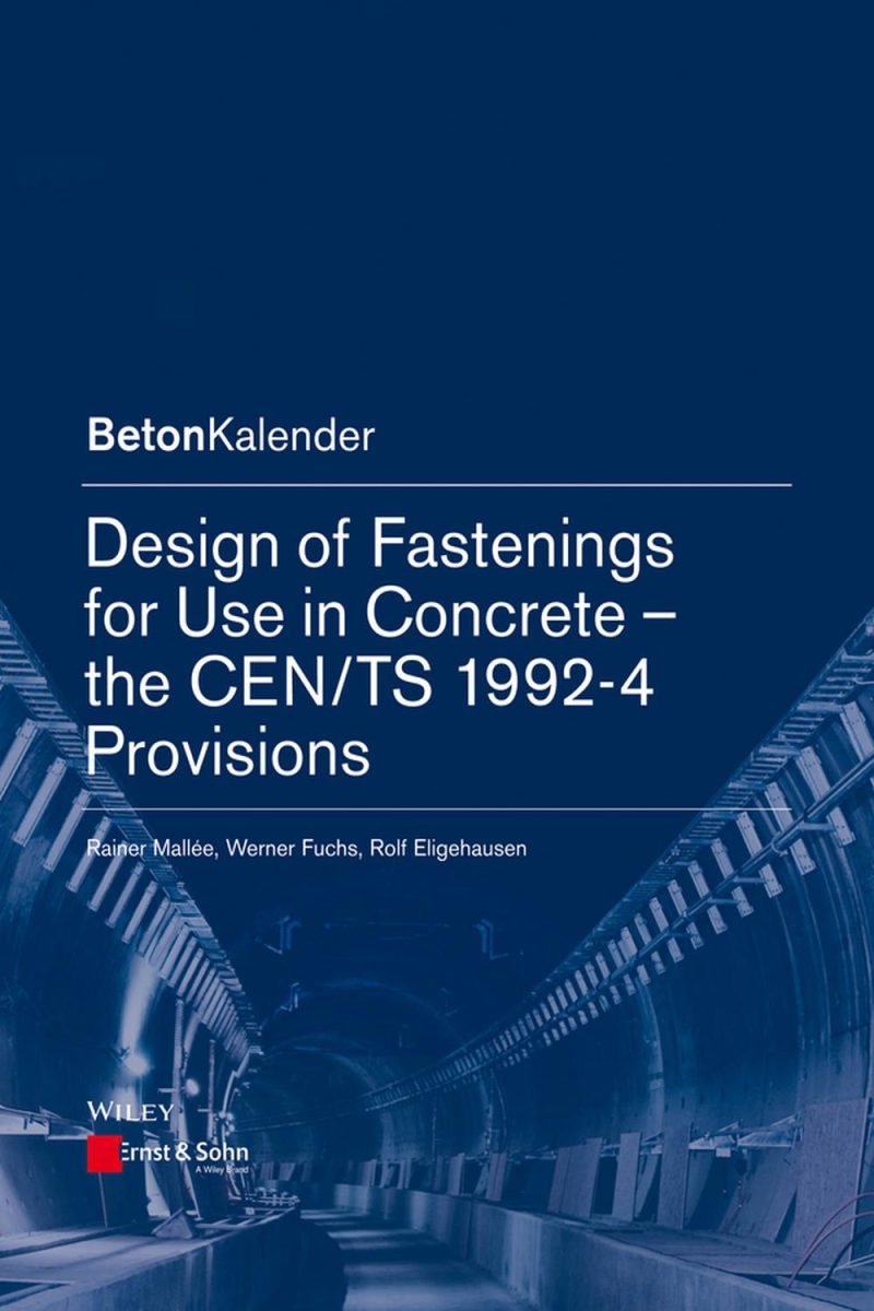 طراحی اتصالات برای استفاده در بتن: مقررات CEN/TS 1992-4