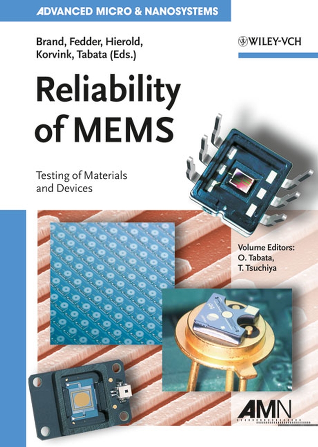 قابلیت اطمینان MEMS: آزمایش مواد و دستگاه‌ها