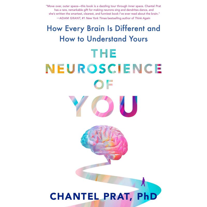 neuroscience of You: How Every Brain Is Different and How to Understand Yours. translated in persion: نوروساینسِ تو: چگونه هر مغز متفاوت است و چگونه مغز خود را درک کنیم