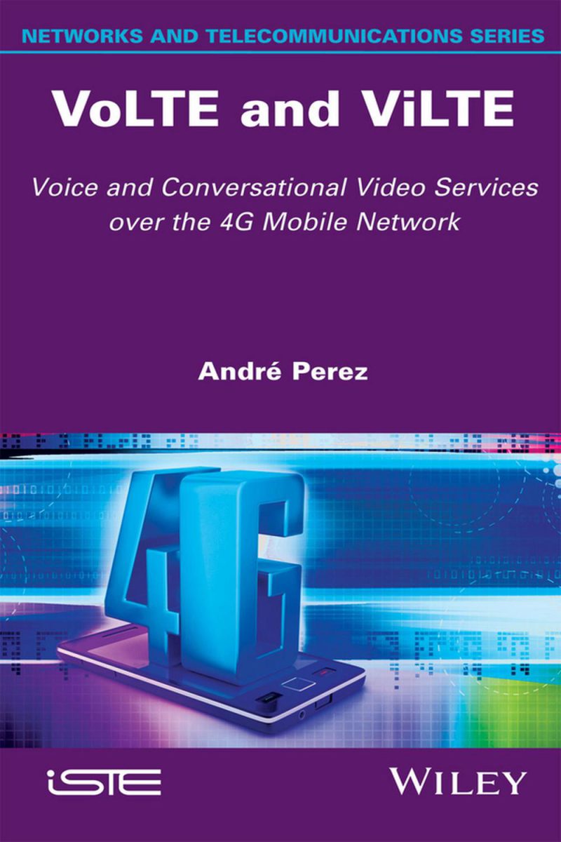 VoLTE و ViLTE: خدمات صوتی و تصویری مکالمه‌ای بر بستر شبکه‌ی موبایل 4G