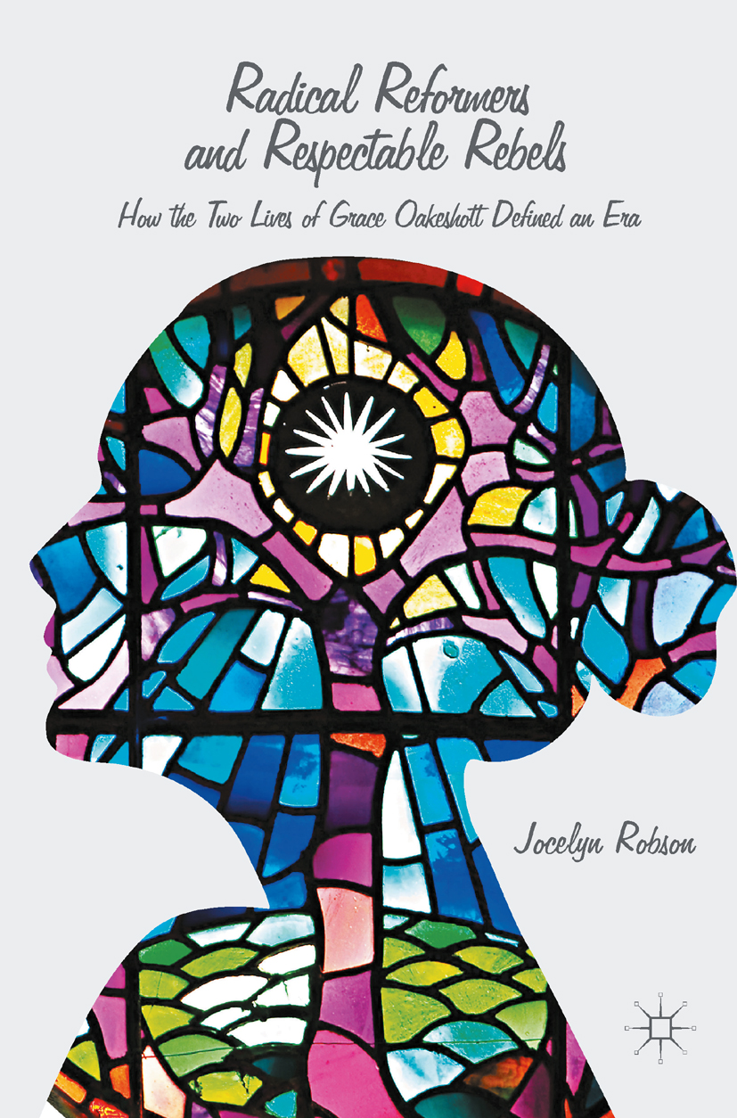 اصلاح‌گران ریشه‌ای و شورشیان محترم: چگونه دو زندگی گریس اوکشات یک عصر را تعریف کرد