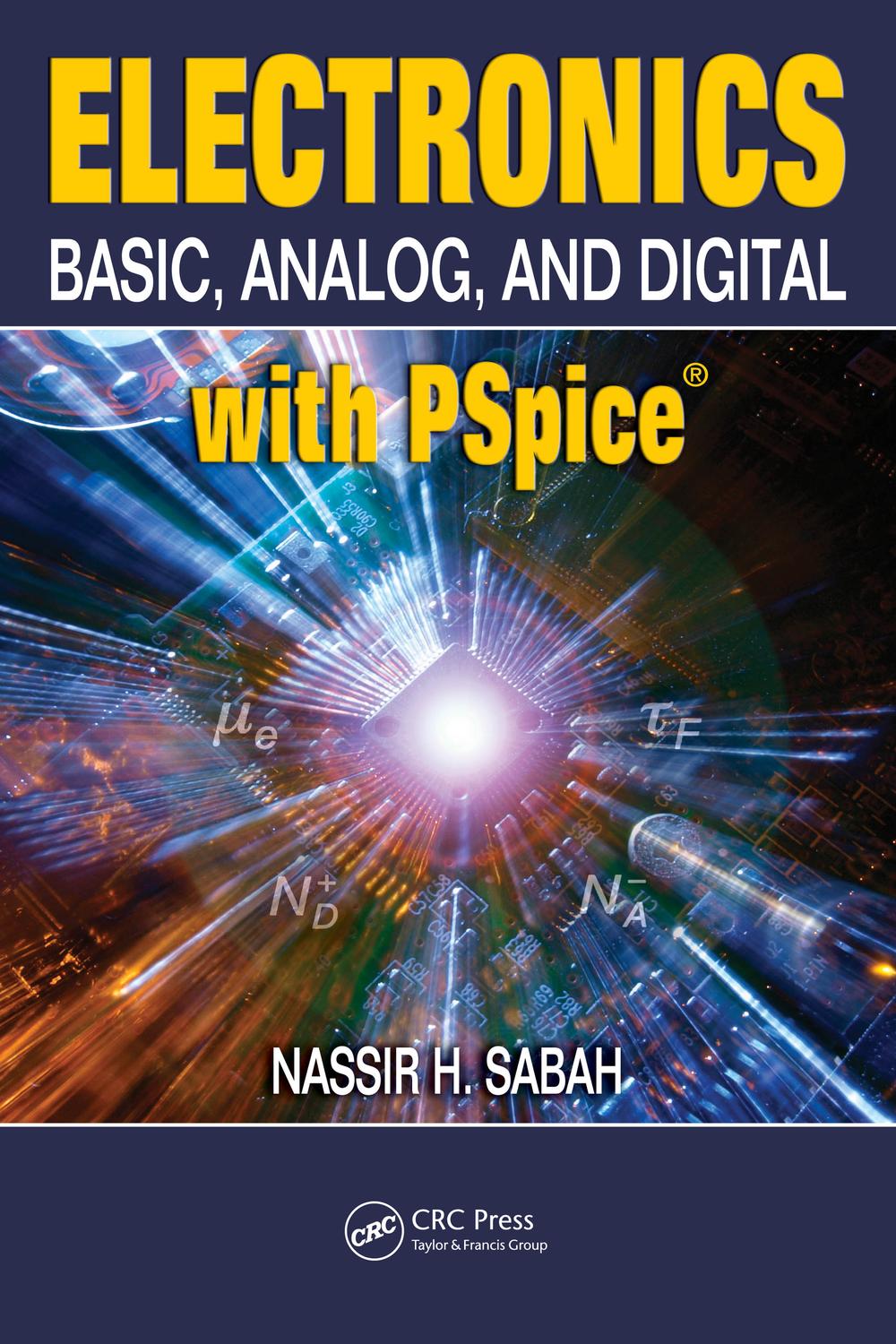 الکترونیک: مبانی، آنالوگ و دیجیتال با PSpice