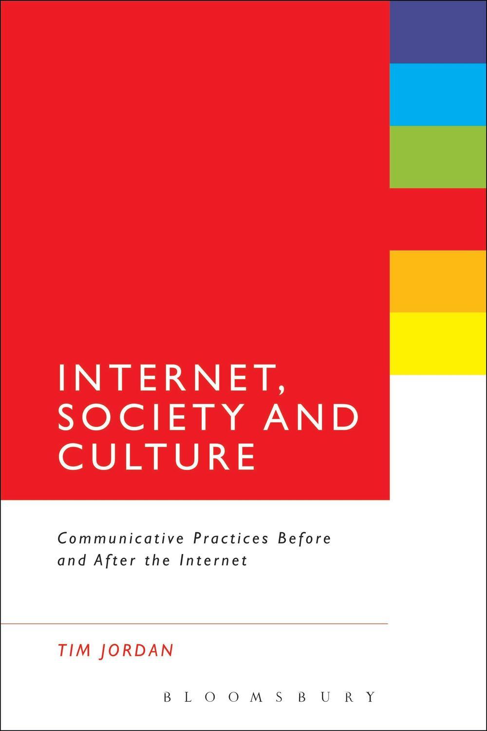 اینترنت، جامعه و فرهنگ: کنش‌های ارتباطی پیش و پس از اینترنت