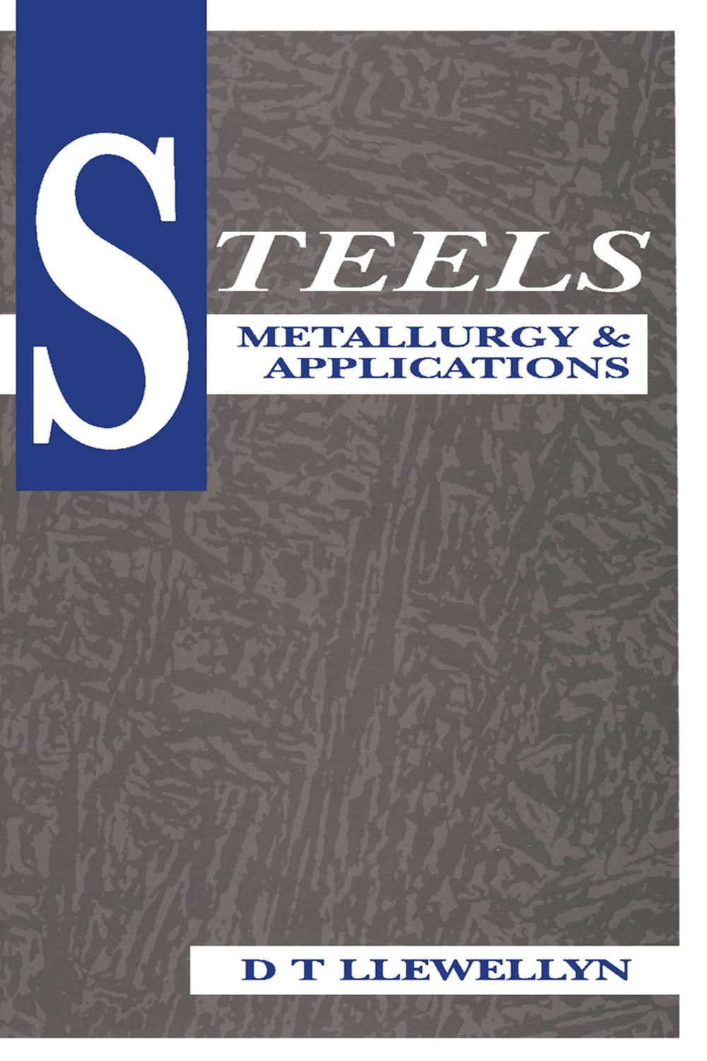 فولادها: متالورژی و کاربردها