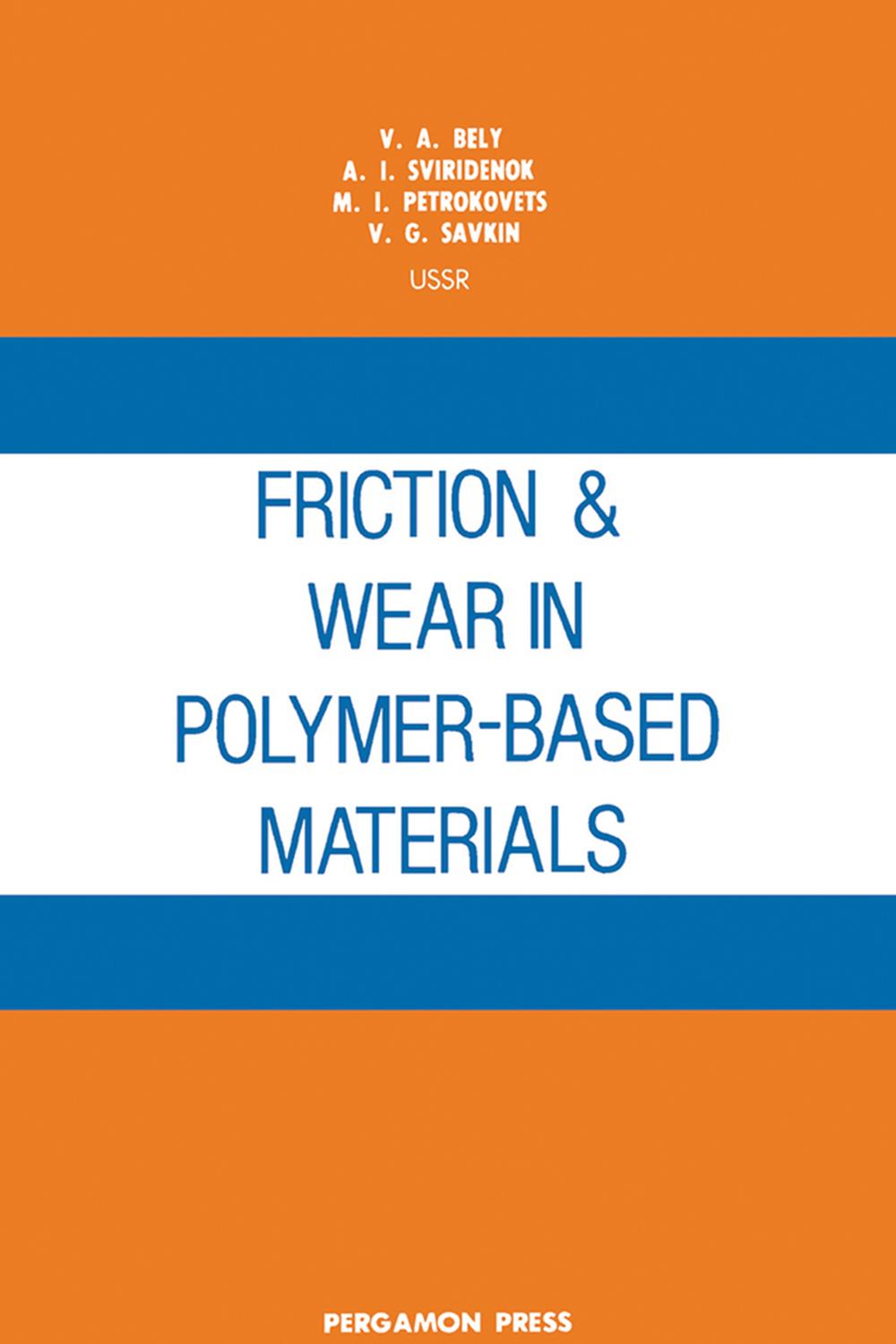 اصطکاک و سایش در مواد پلیمری