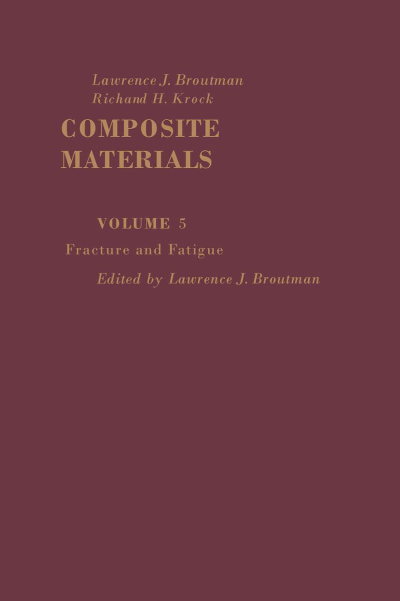 شکست و خستگی: مواد مرکب (جلد پنجم)