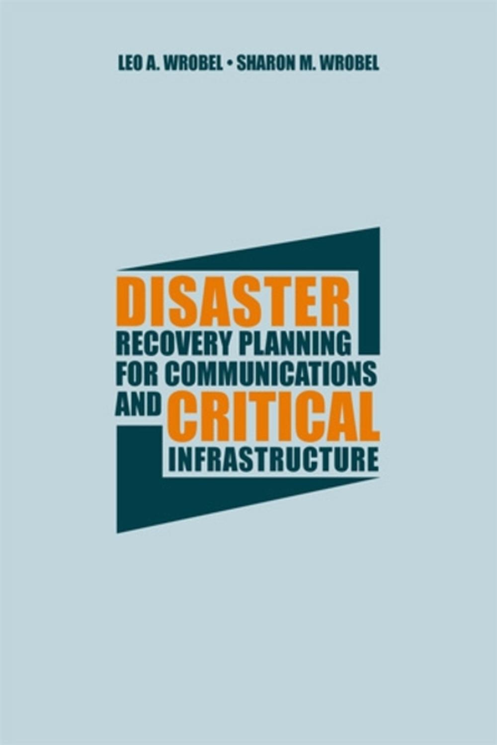 برنامه‌ریزی بازیابی فاجعه برای ارتباطات و زیرساخت‌های حیاتی