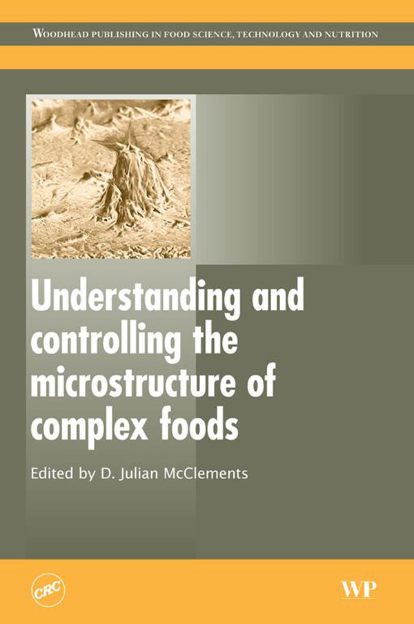 درک و کنترل ریزساختار مواد غذایی پیچیده