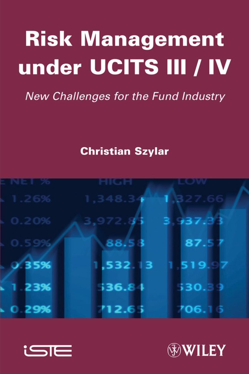 مدیریت ریسک بر مبنای دستورالعمل UCITS III/IV: چالش‌های جدید برای صنعت صندوق‌های سرمایه‌گذاری