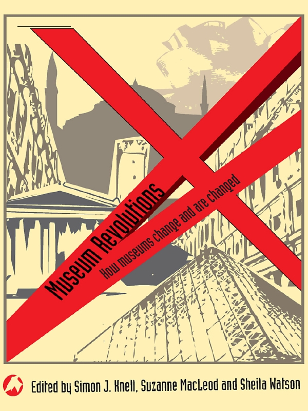 انقلاب‌های موزه‌ای: موزه‌ها چگونه تغییر می‌کنند و تغییر داده می‌شوند