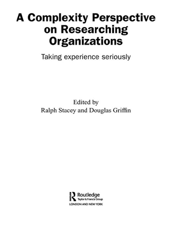 دیدگاهی پیچیدگی‌محور در پژوهش سازمان‌ها: جدی گرفتن تجربه