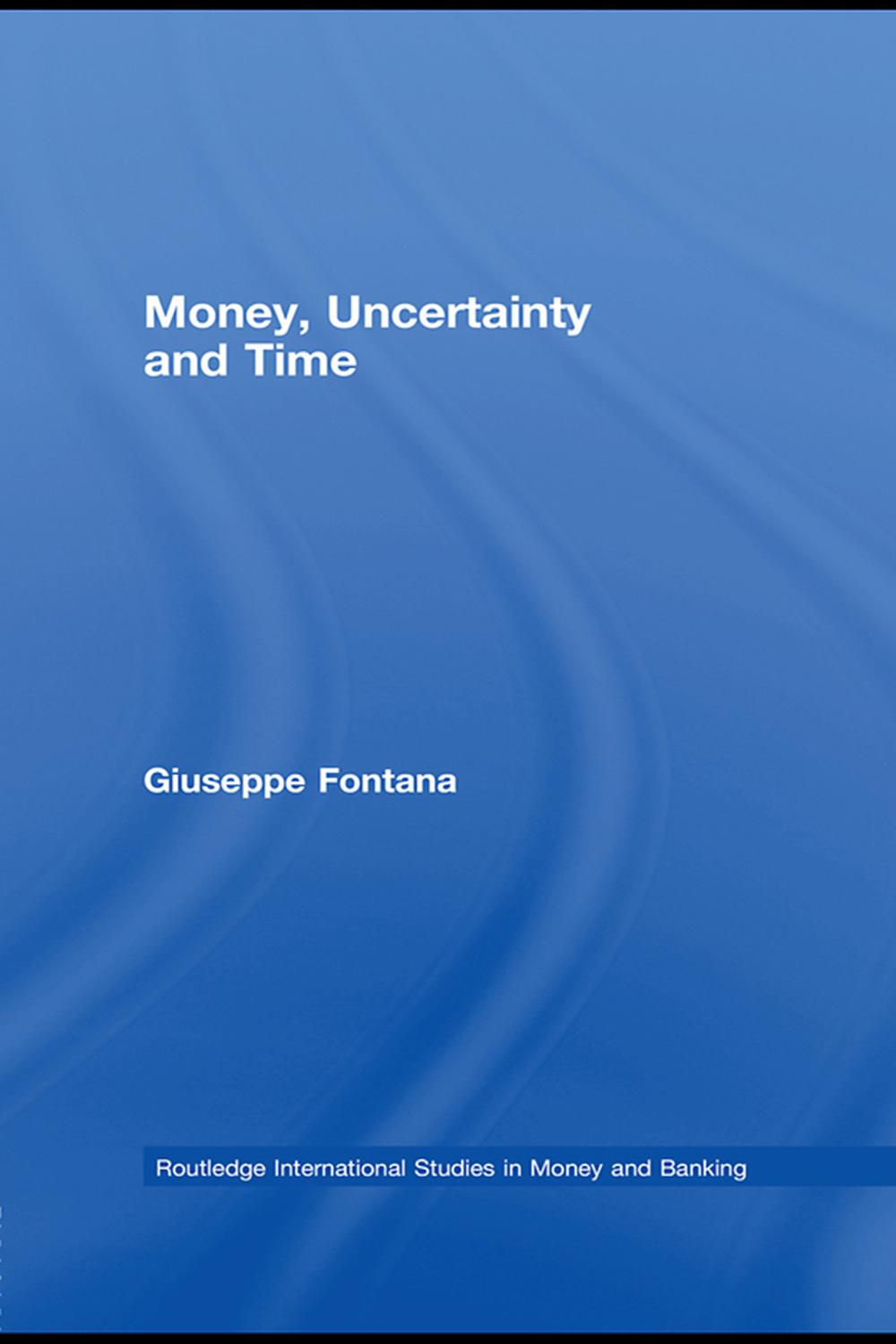 پول، عدم قطعیت و زمان