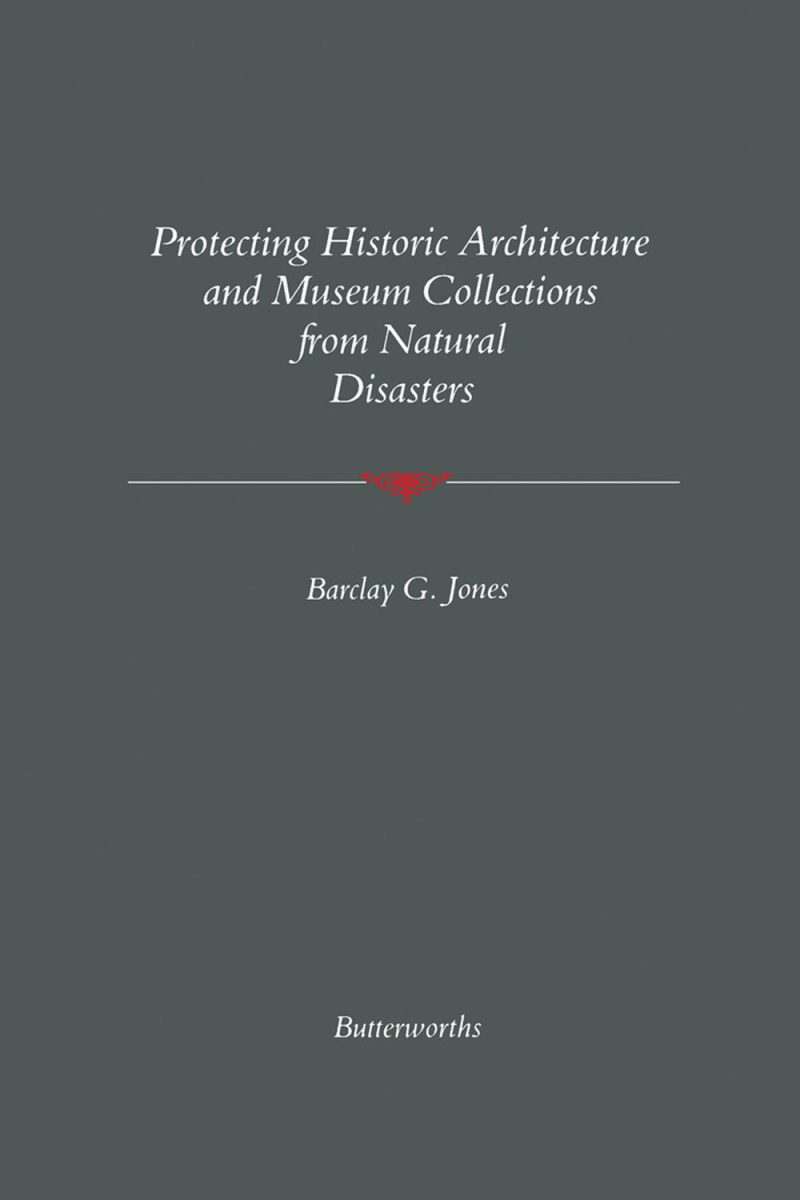 حفاظت از معماری تاریخی و مجموعه‌های موزه‌ای در برابر بلایای طبیعی