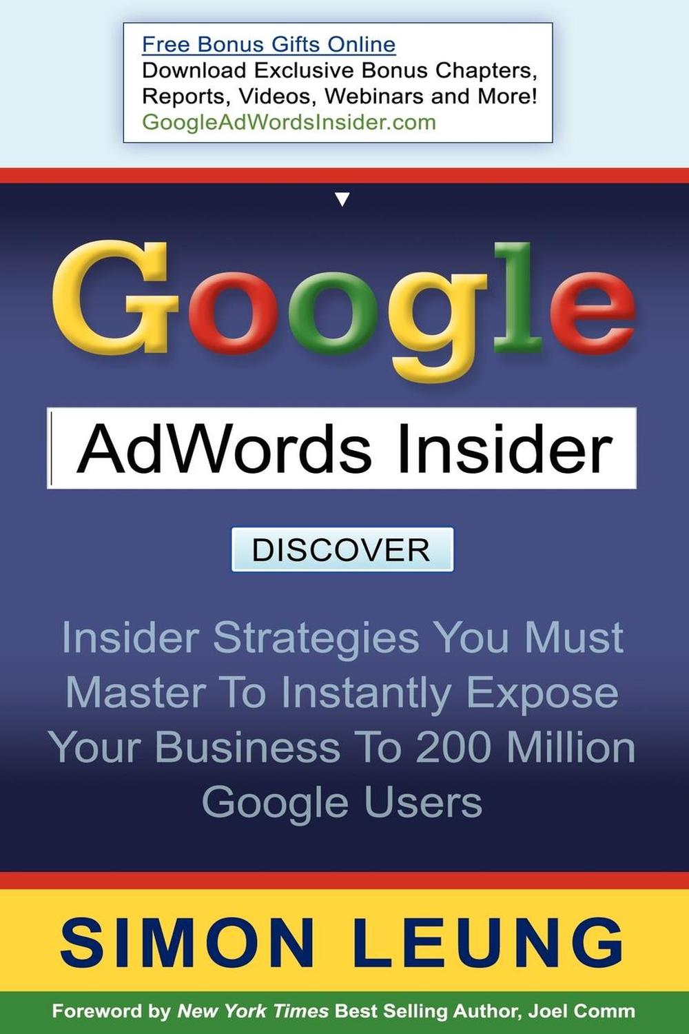 Google AdWords Insider: راهکارهای خودی که برای معرفی فوری کسب‌و‌کارتان به ۲۰۰ میلیون کاربر گوگل باید فرابگیرید