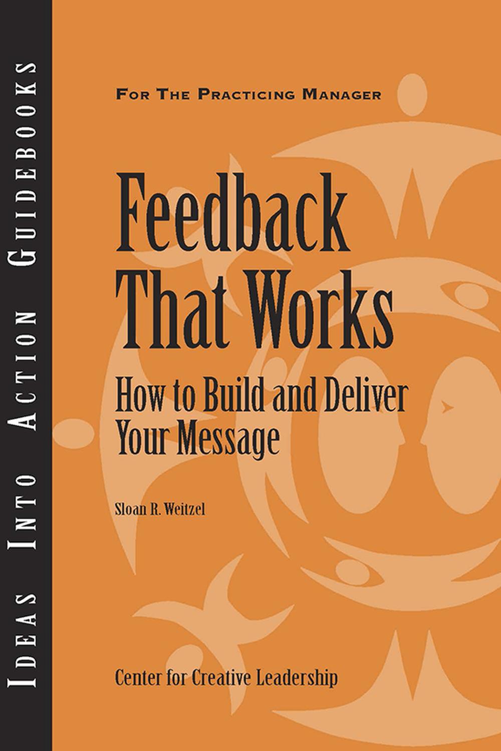 بازخوردی که مؤثر است: چگونه پیام خود را بسازید و ارائه دهید، ویرایش اول