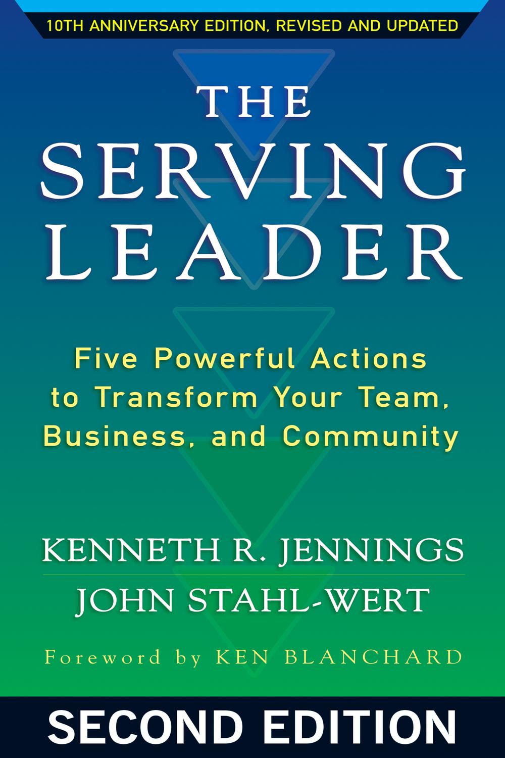 رهبر خدمتگزار: پنج اقدام قدرتمند برای متحول ساختن تیم، کسب‌وکار و جامعه‌ی شما