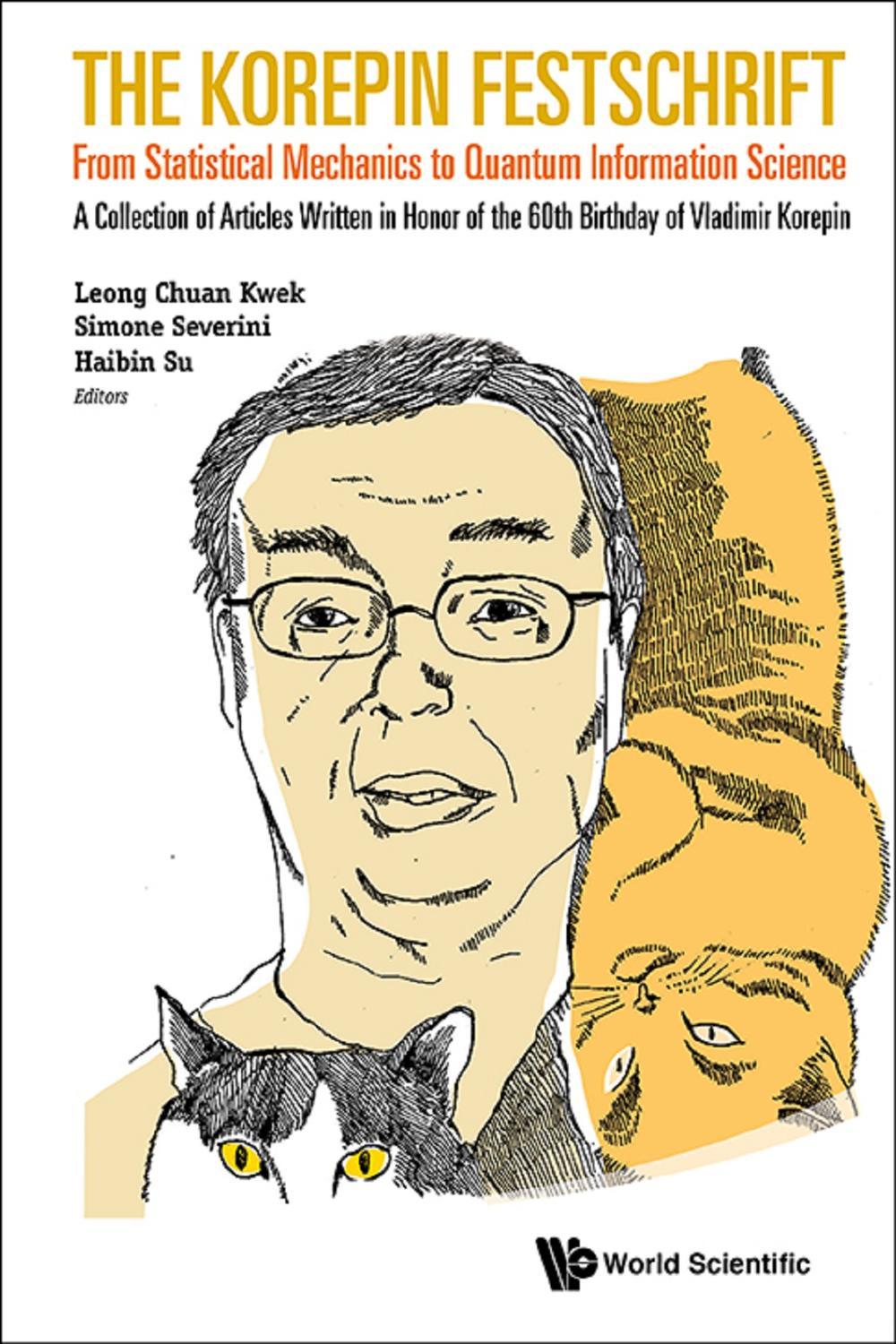کتاب یادبود کورپین: از مکانیک آماری تا دانش اطلاعات کوانتومی - مجموعه‌ای از مقالات به افتخار شصتمین سالگرد تولد ولادیمیر کورپین