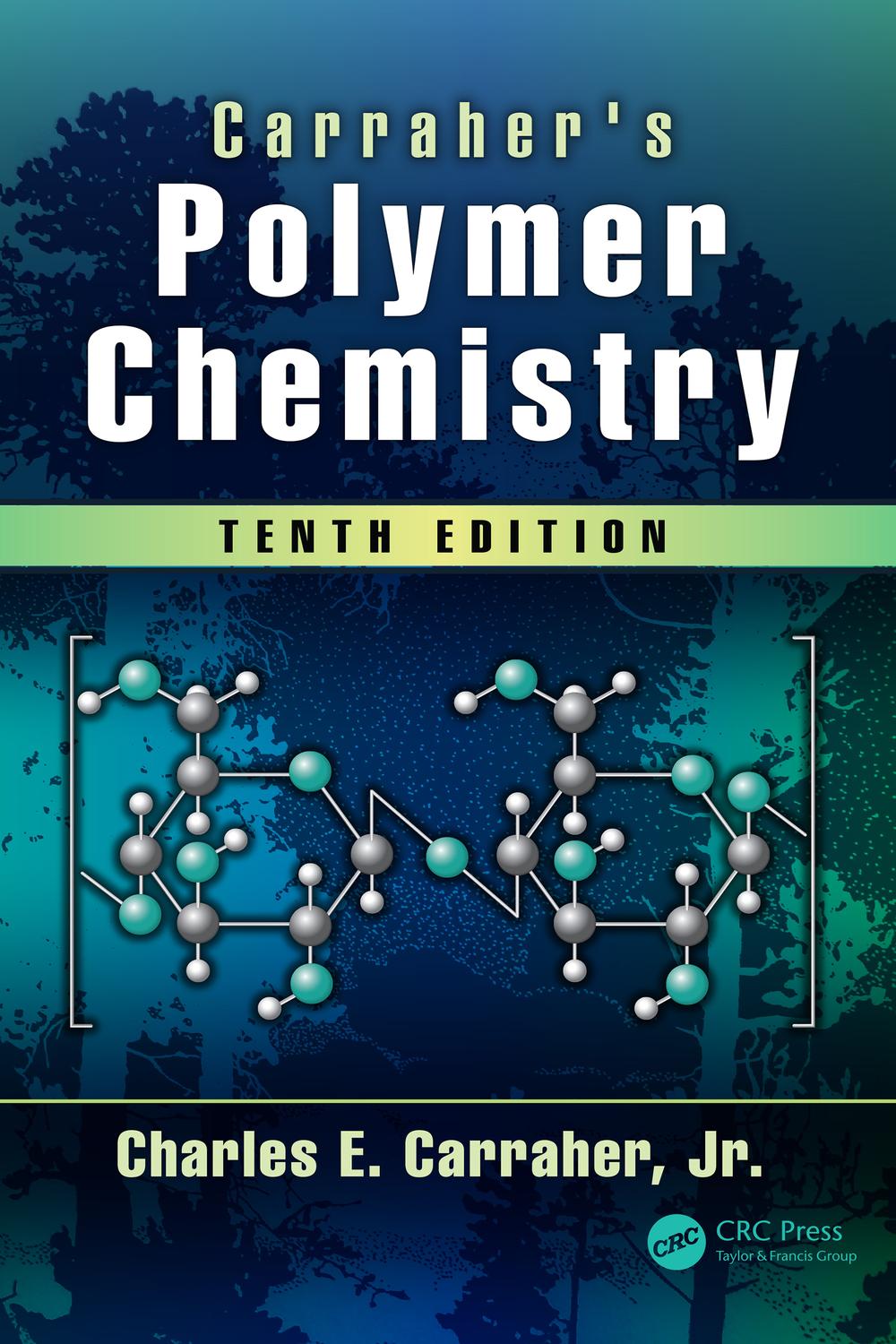 شیمی پلیمر کارِر (Carraher's Polymer Chemistry)