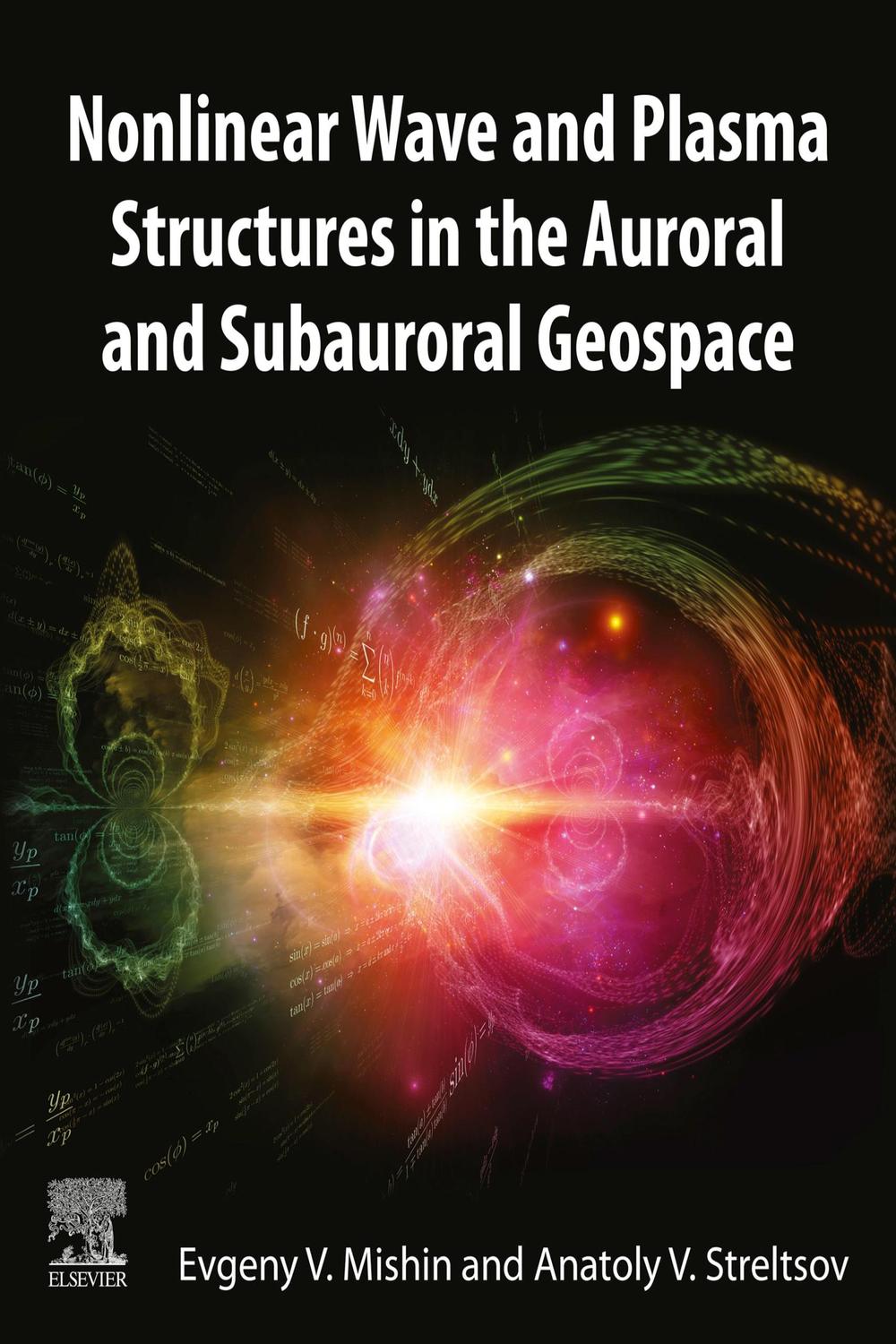 ساختارهای موجی و پلاسمایی غیرخطی در ژئوفضای شفق قطبی و زیرشفق قطبی
