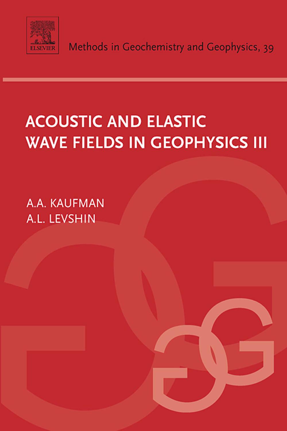 میدان‌های موج صوتی و الاستیک در ژئوفیزیک، III