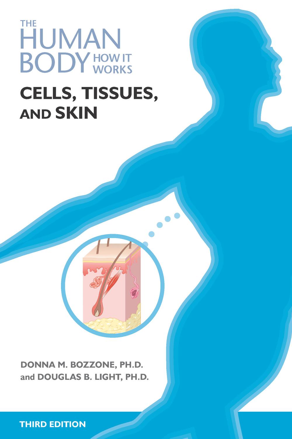 سلول‌ها، بافت و پوست، ویرایش سوم