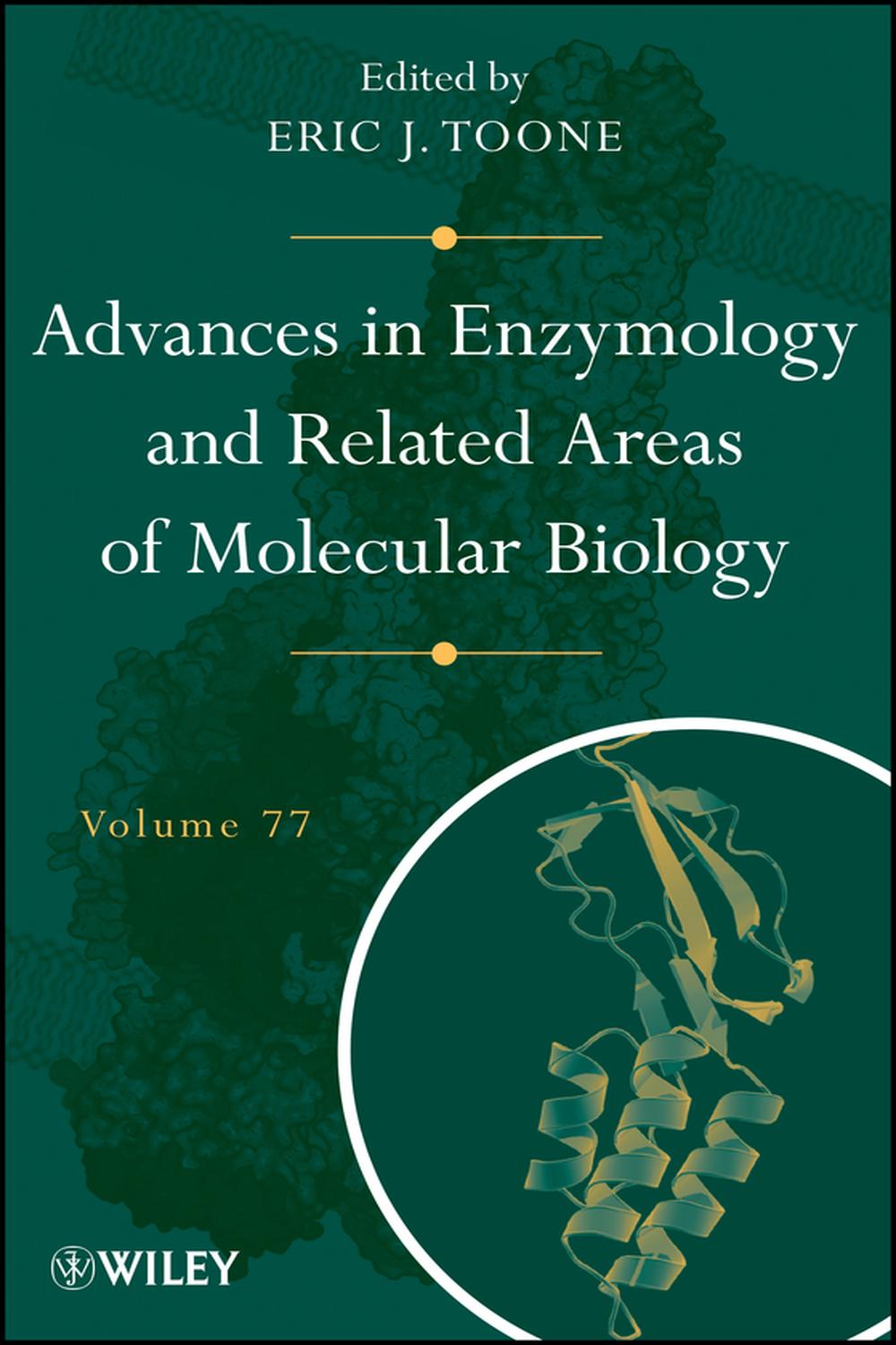 پیشرفت‌ها در آنزیم‌شناسی و زمینه‌های مرتبط زیست‌شناسی مولکولی، جلد ۷۷