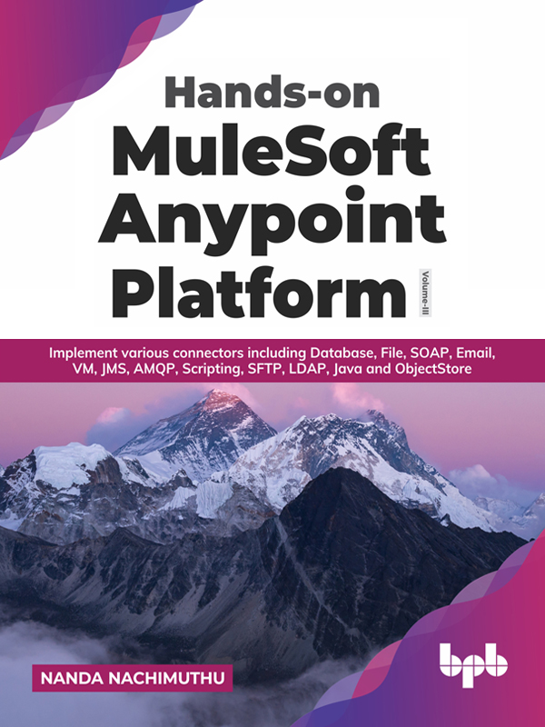 MuleSoft Anypoint Platform جلد ۳: راهنمای عملی