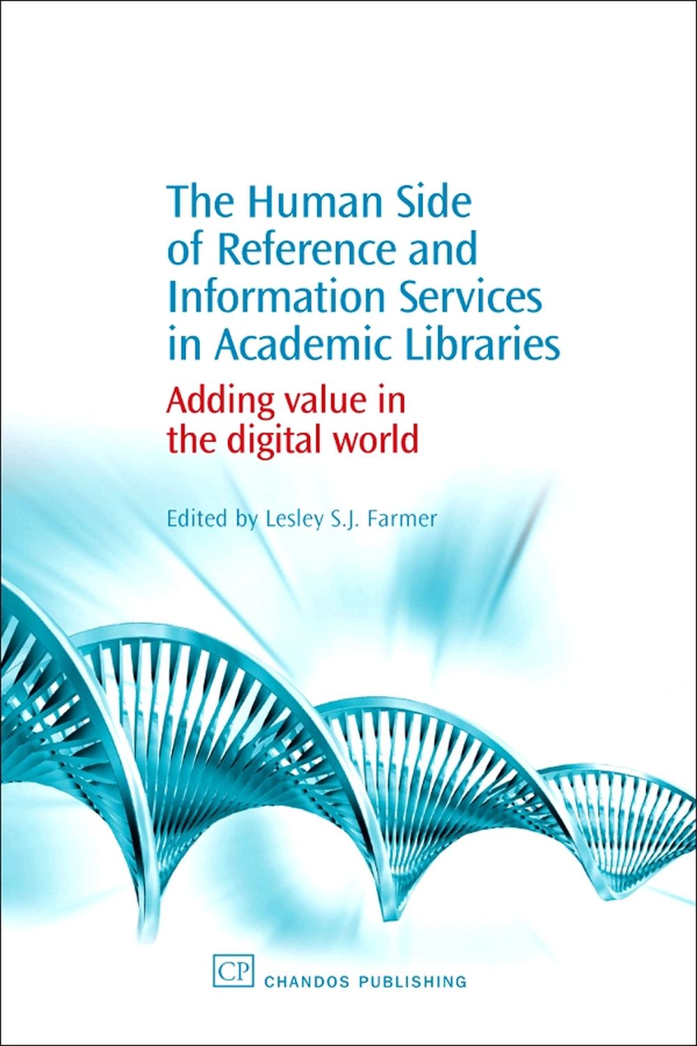 جنبه انسانی خدمات مرجع و اطلاع‌رسانی در کتابخانه‌های دانشگاهی