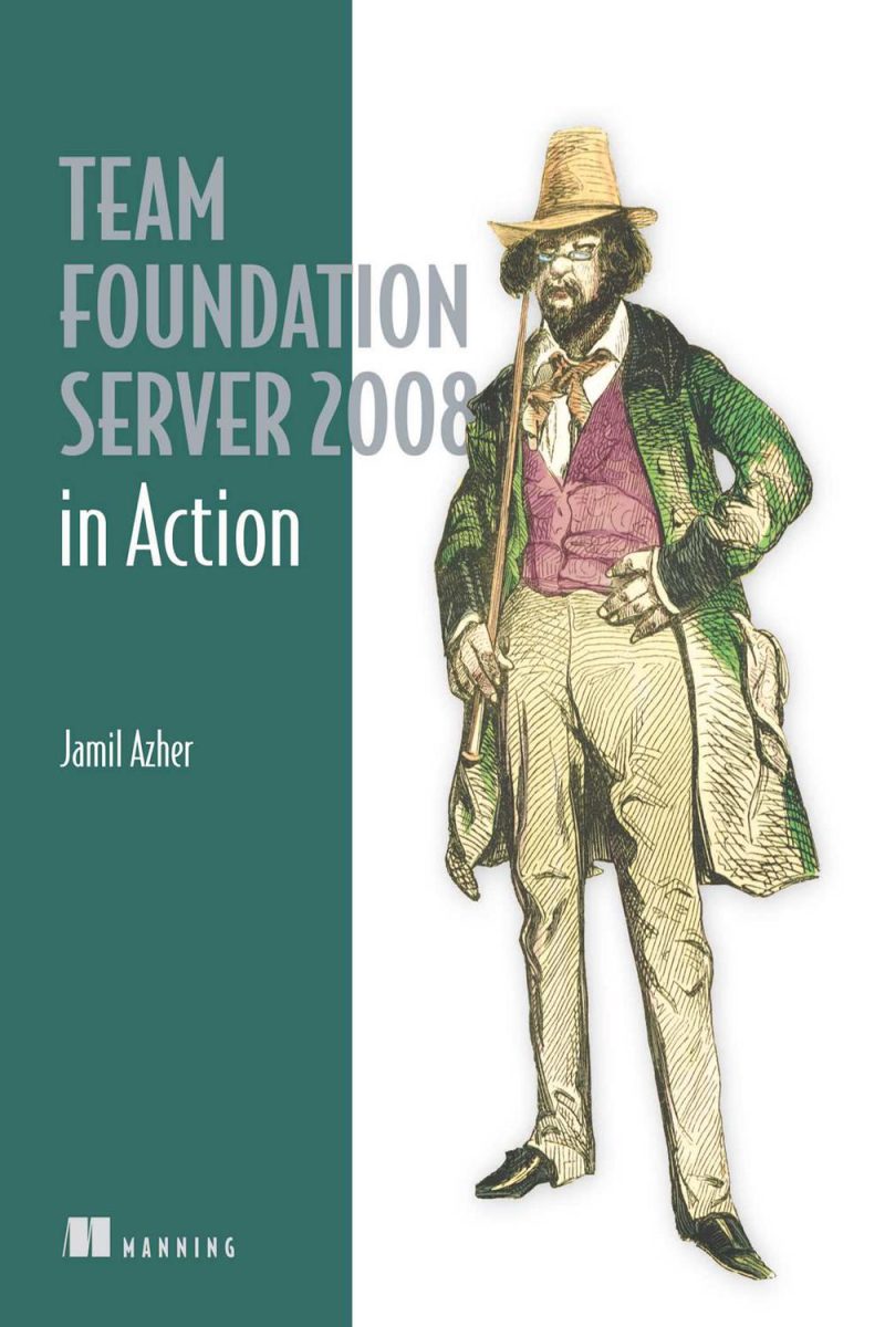 Team Foundation Server ۲۰۰۸ در عمل