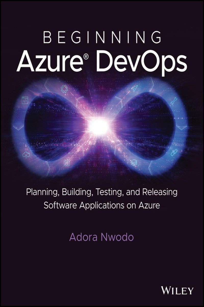 آغاز DevOps Azure: برنامه‌ریزی، ساخت، آزمایش و انتشار برنامه‌های نرم‌افزاری در Azure