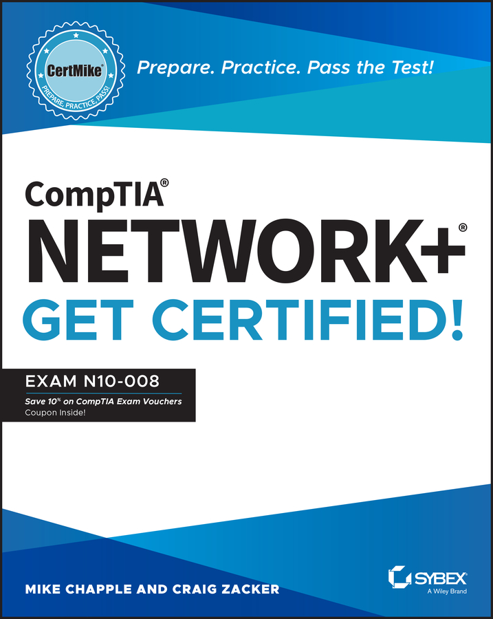 CompTIA Network+ CertMike: آماده شوید. تمرین کنید. در آزمون قبول شوید! مدرک بگیرید!